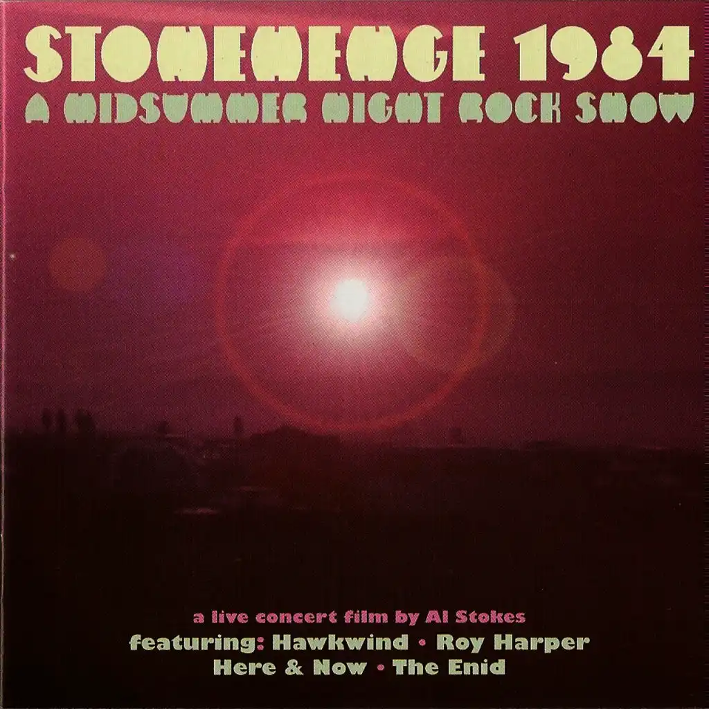 Stonehenge 1984 - A Midsummer Night Rock Show