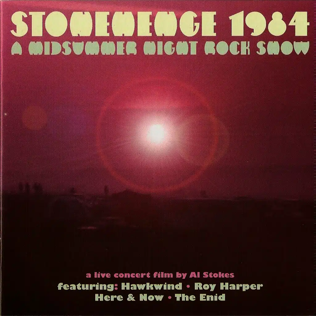 Stonehenge 1984 - A Midsummer Night Rock Show