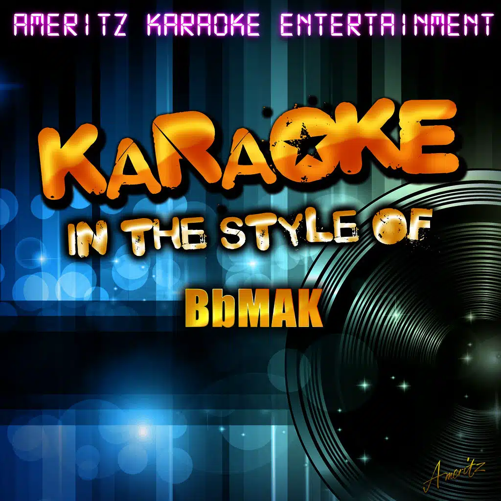 Back Here (In the Style of Bbmak) [Karaoke Version]
