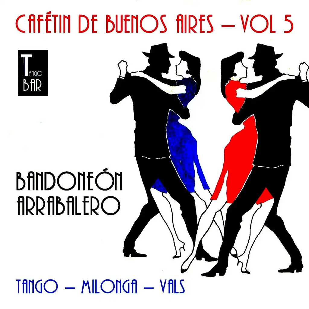 Cafetín de Buenos Aires, Vol. 5 - Bandoneón Arrabalero