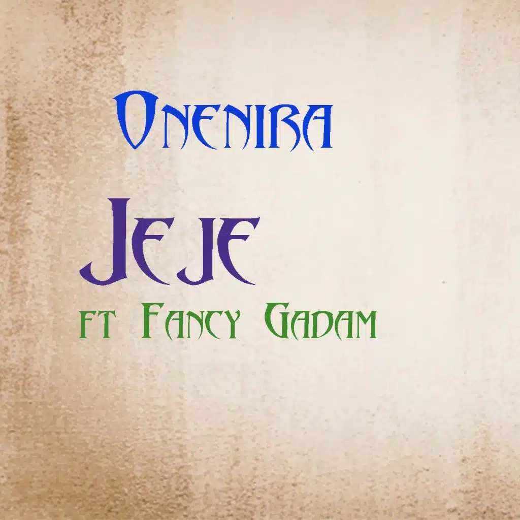 Jeje (feat. Fancy Gadam)