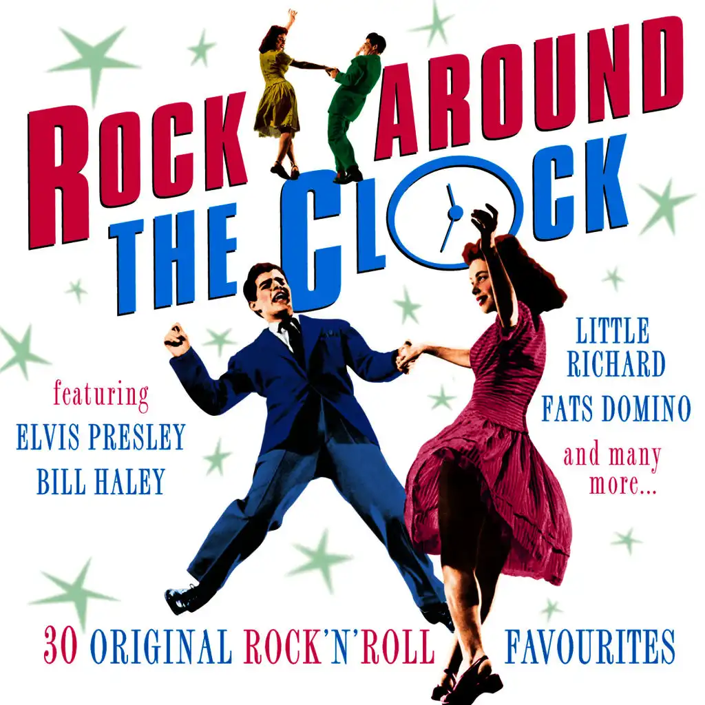 Rock Around the Clock: 30 Original Rock 'N' Roll Favourites