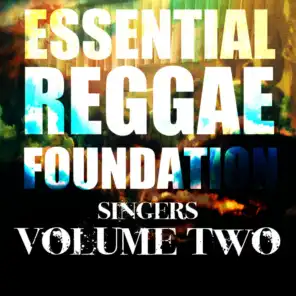 Essential Reggae Foundation Singers Vol 2 Platinum Edition