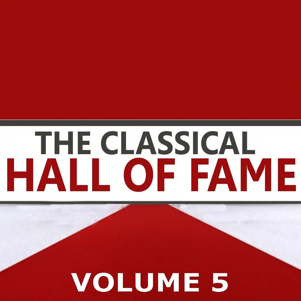The Classical Hall of Fame, Volume 5