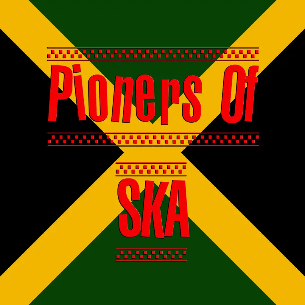 Pioneers of Ska