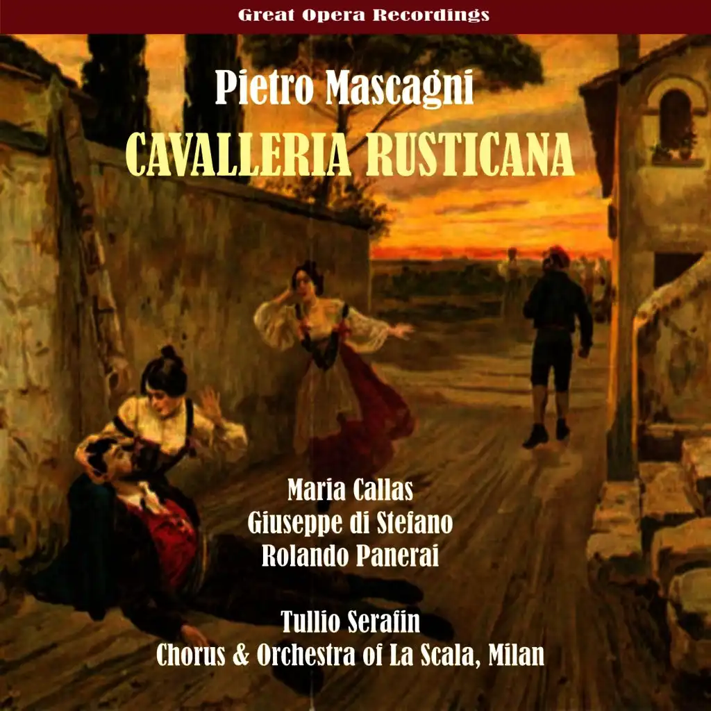 Pietro Mascagni: Cavalleria Rusticana (Callas, di Stefano, Panerai, Serafin) [1953]