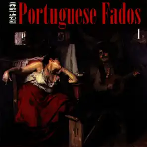 Portuguese Fados (1926 - 1930), Vol. 1