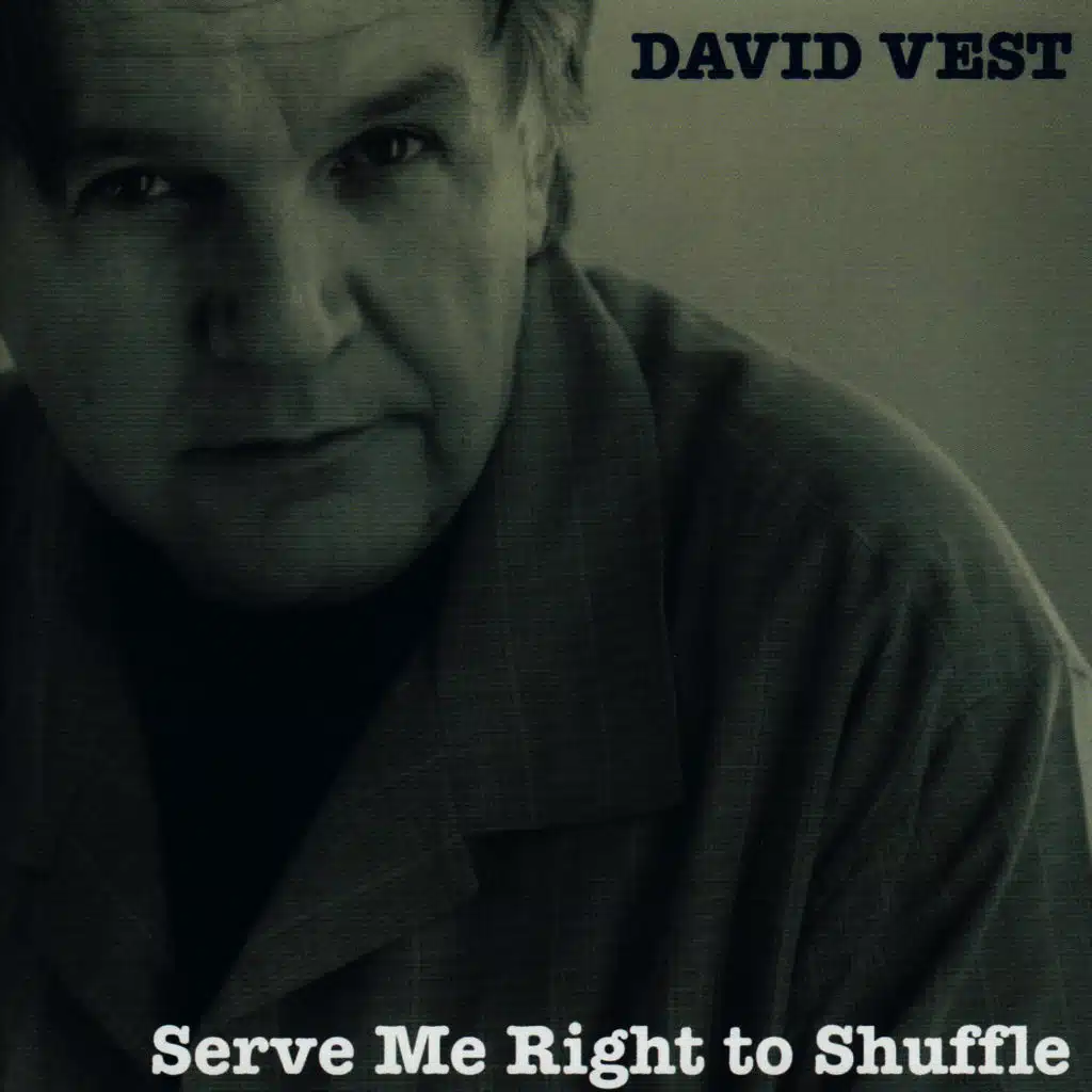 Serve Me Right To Shuffle