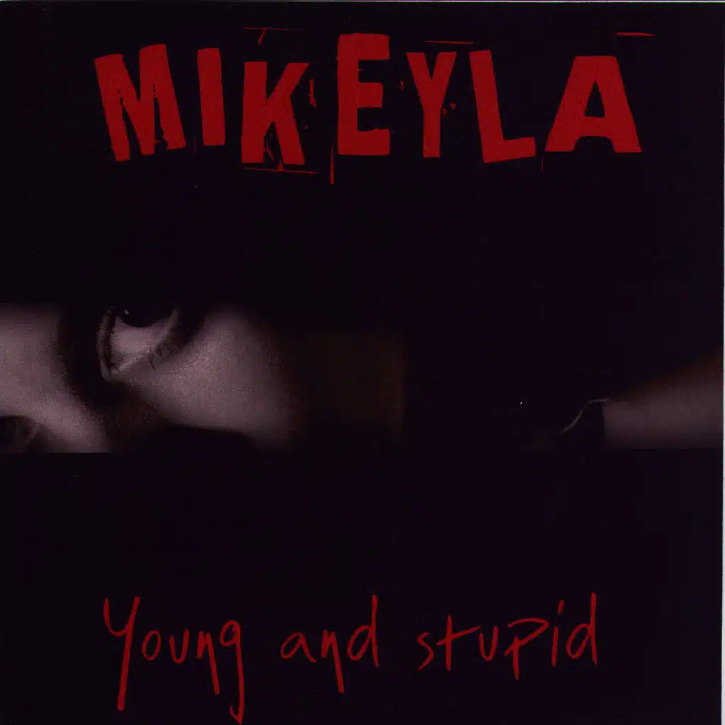 Young And Stupid