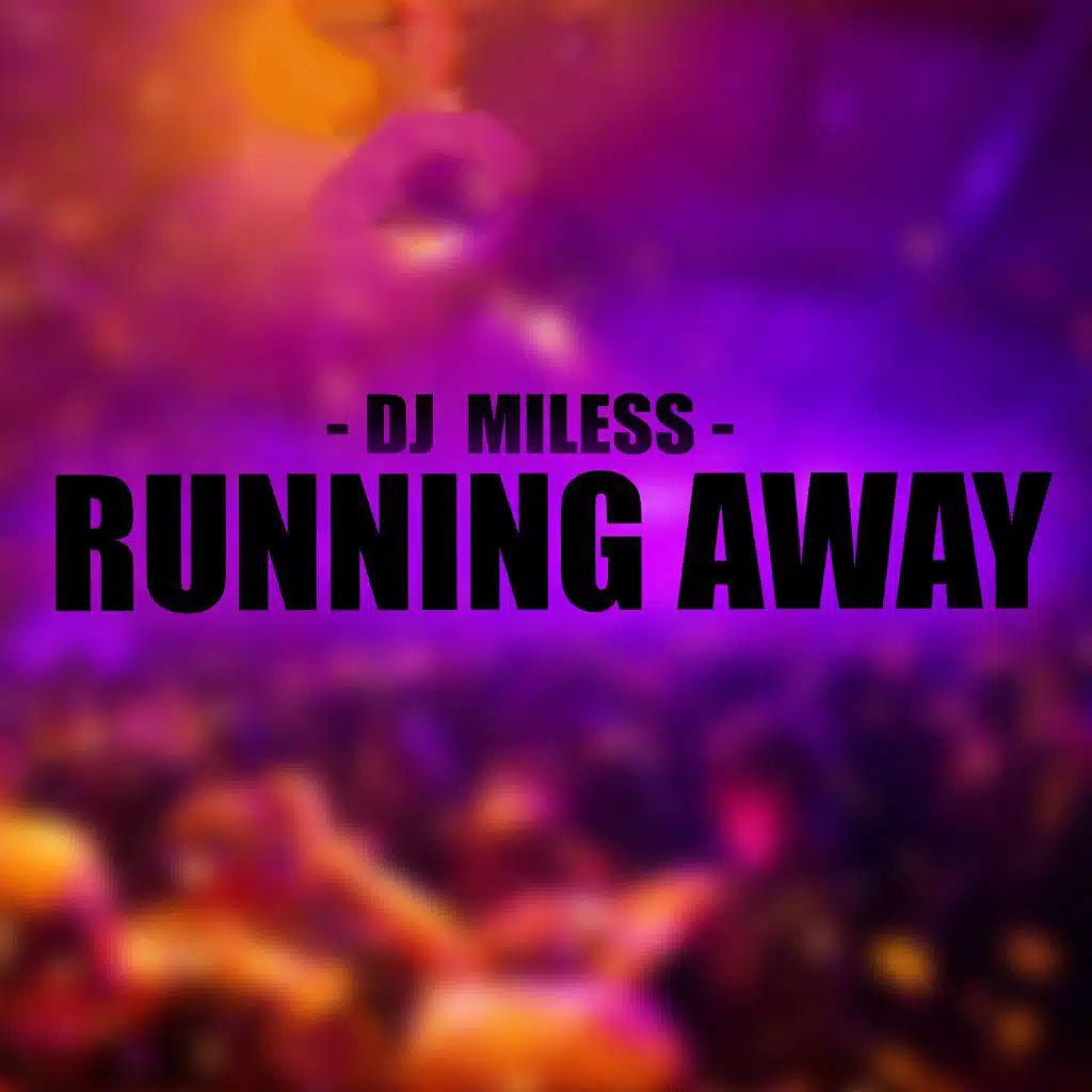 Running Away