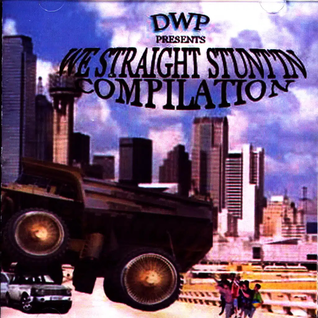 DWP Presents: We Straight Stuntin Compilation