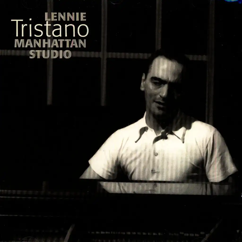 Lennie Tristano - Manhattan Studio