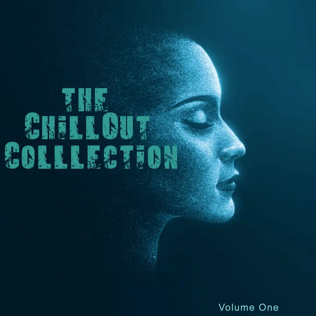 The Chillout Collection: Volume One