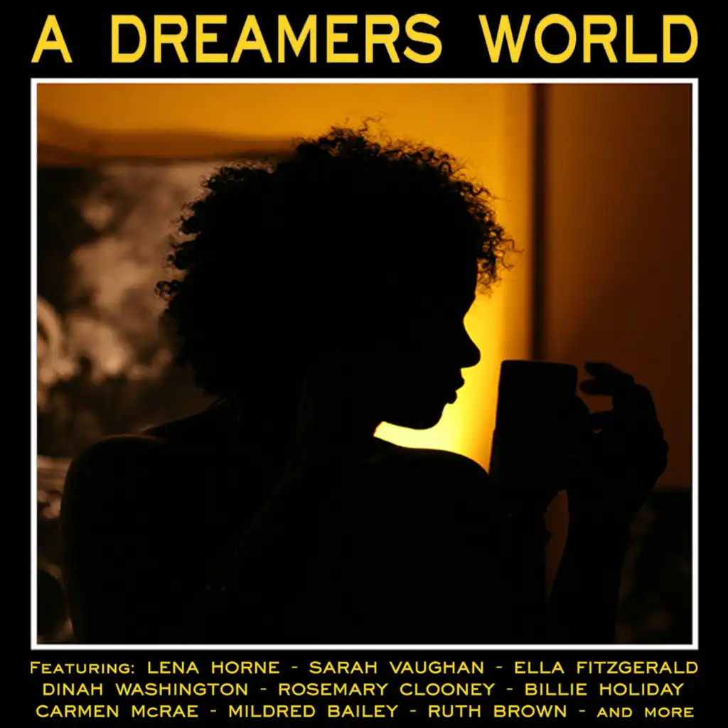 A Dreamers World