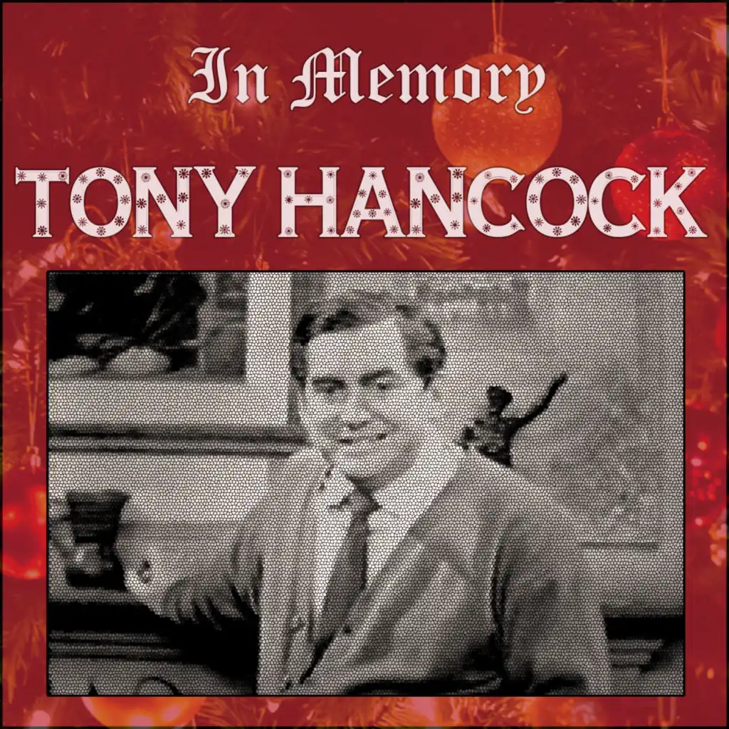 Tony Hancock - In Memory