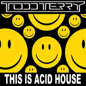 This Is Acid House (feat. Albert Cabrera)