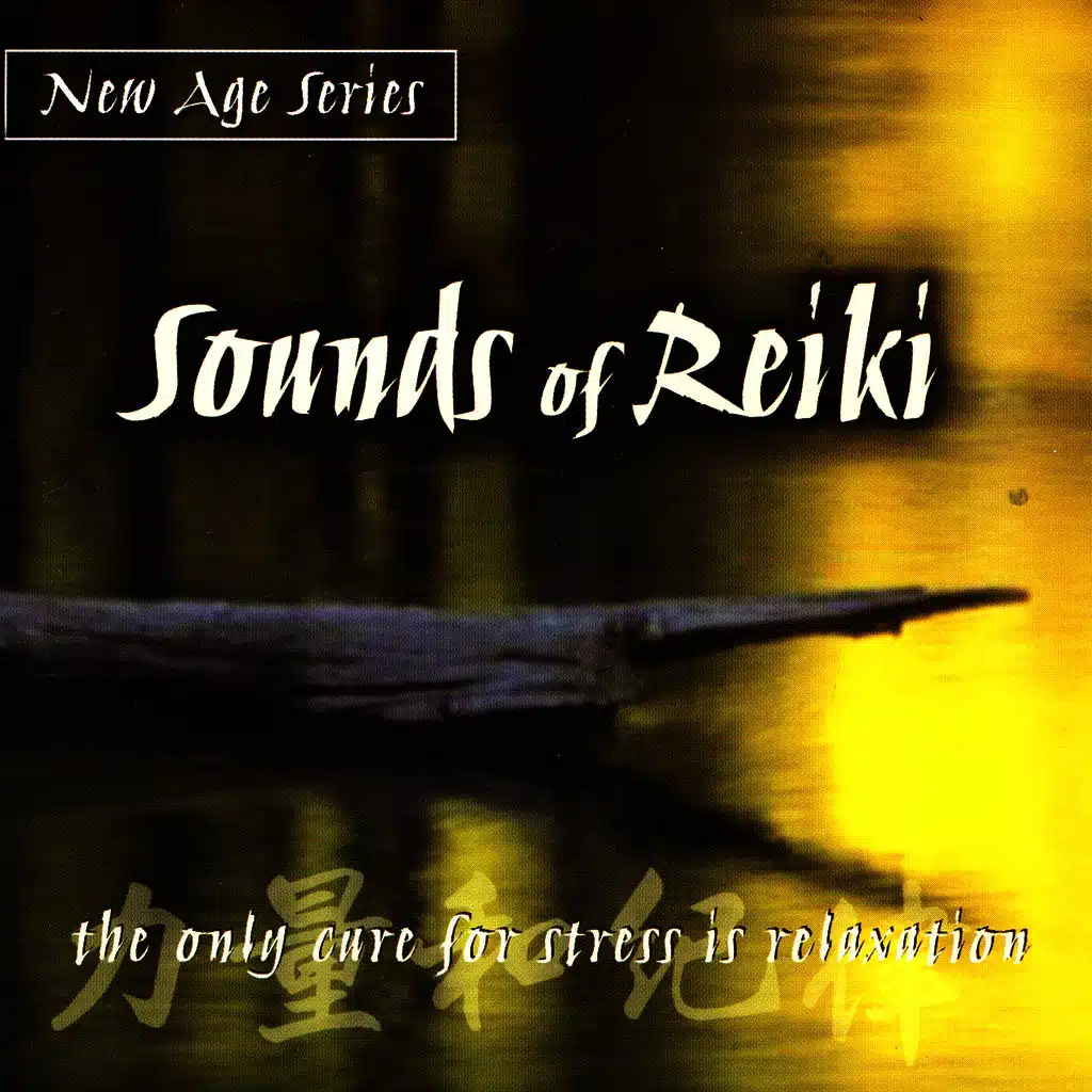 New Age Series - Sounds of Reiki