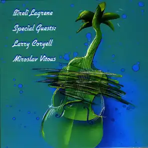 Special Guests - Larry Coryell and Miroslav Vitous