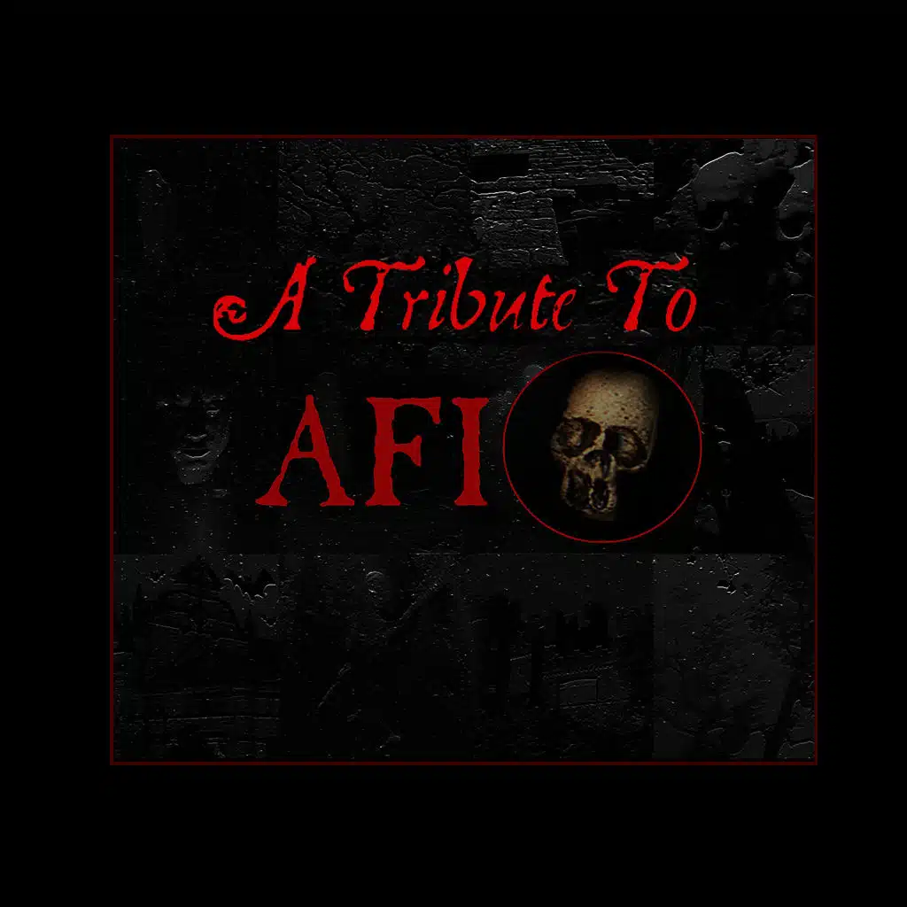 A Tribute To AFI