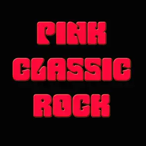 Pink Classic Rock