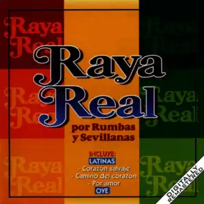 Raya Real Por Rumbas Y Sevillanas