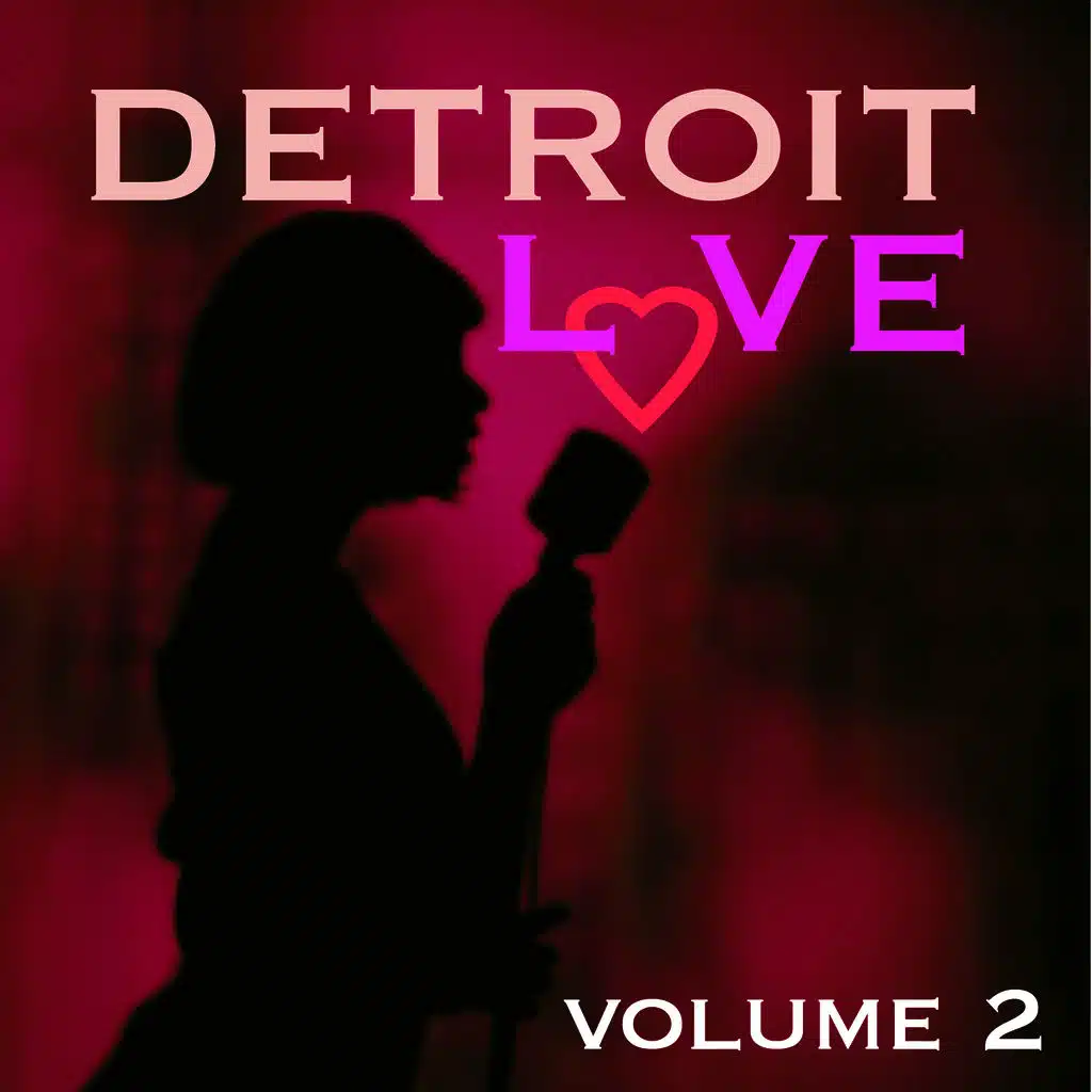 Detroit Love Volume 2