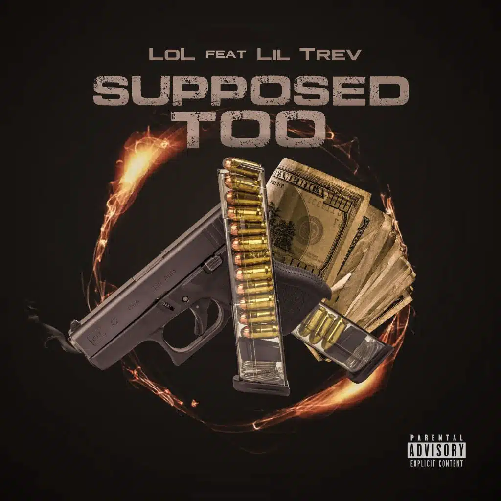 Supposed Too (feat. Lil Trev)