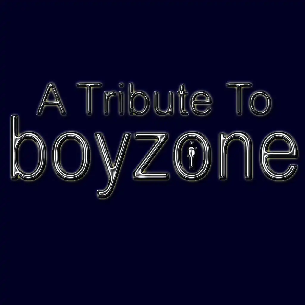 All That I Need - (Tribute to Boyzone)