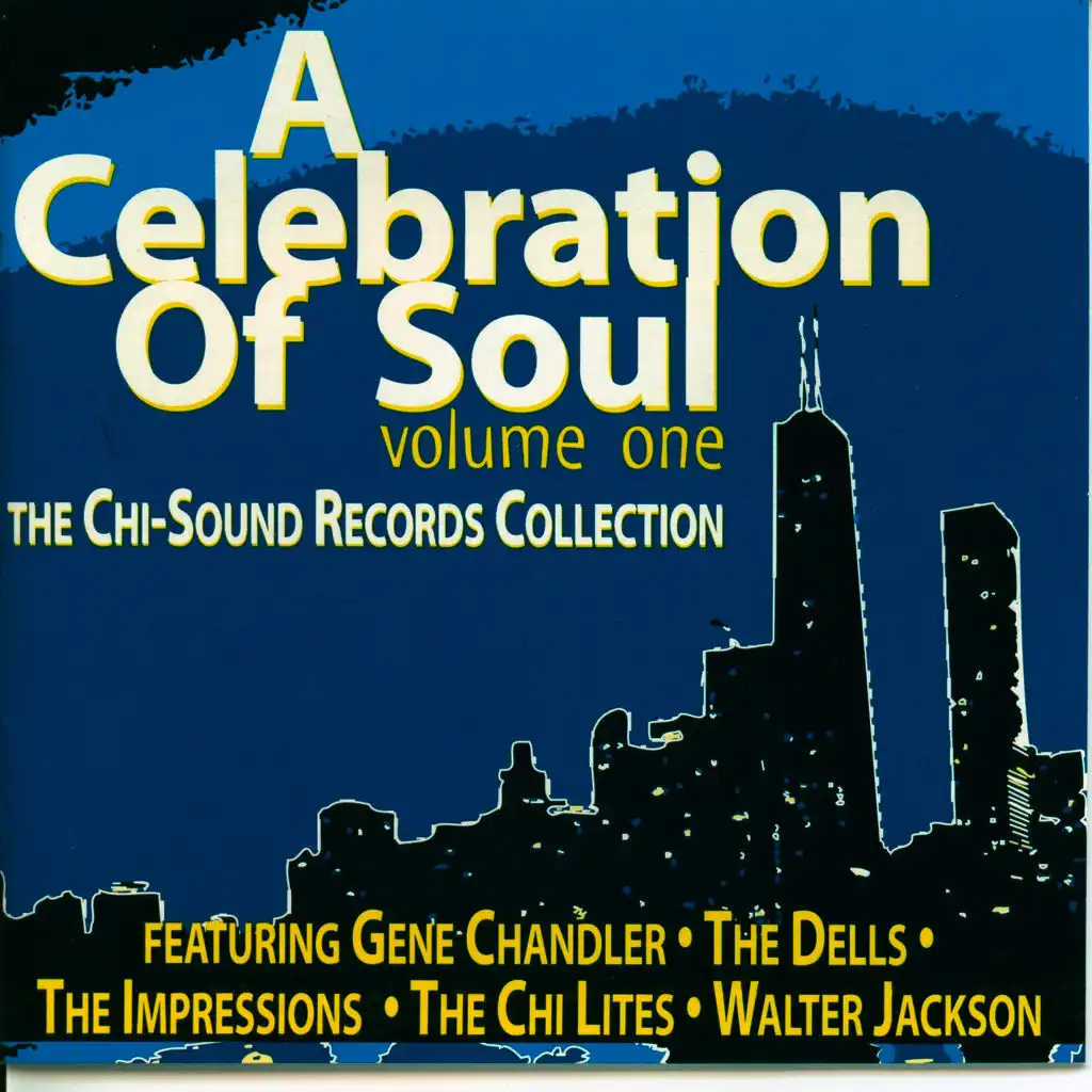 A Celebration of Soul-Volume 1: The Chi-Sound Records Collection