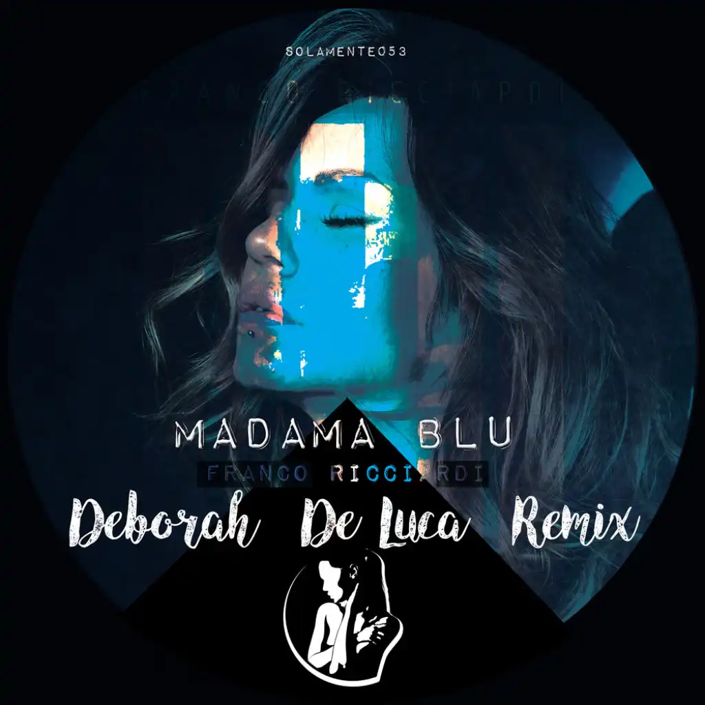 Madama Blu (Deborah De Luca Remix)