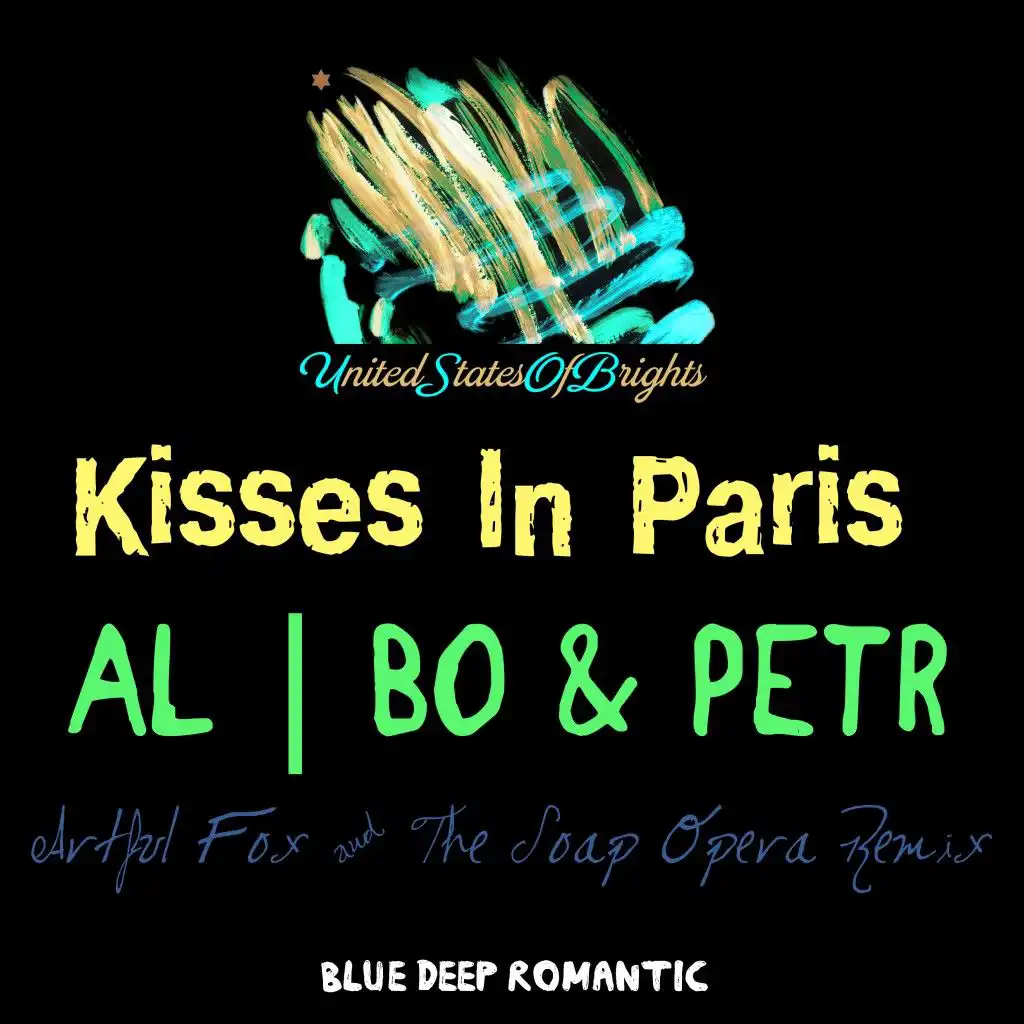 Kisses in Paris (Artful Fox & the Soap Opera Remix)