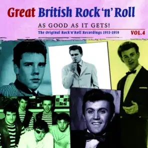 Great British Rock 'n' Roll - Just About As Good As It Gets!, Vol. 4