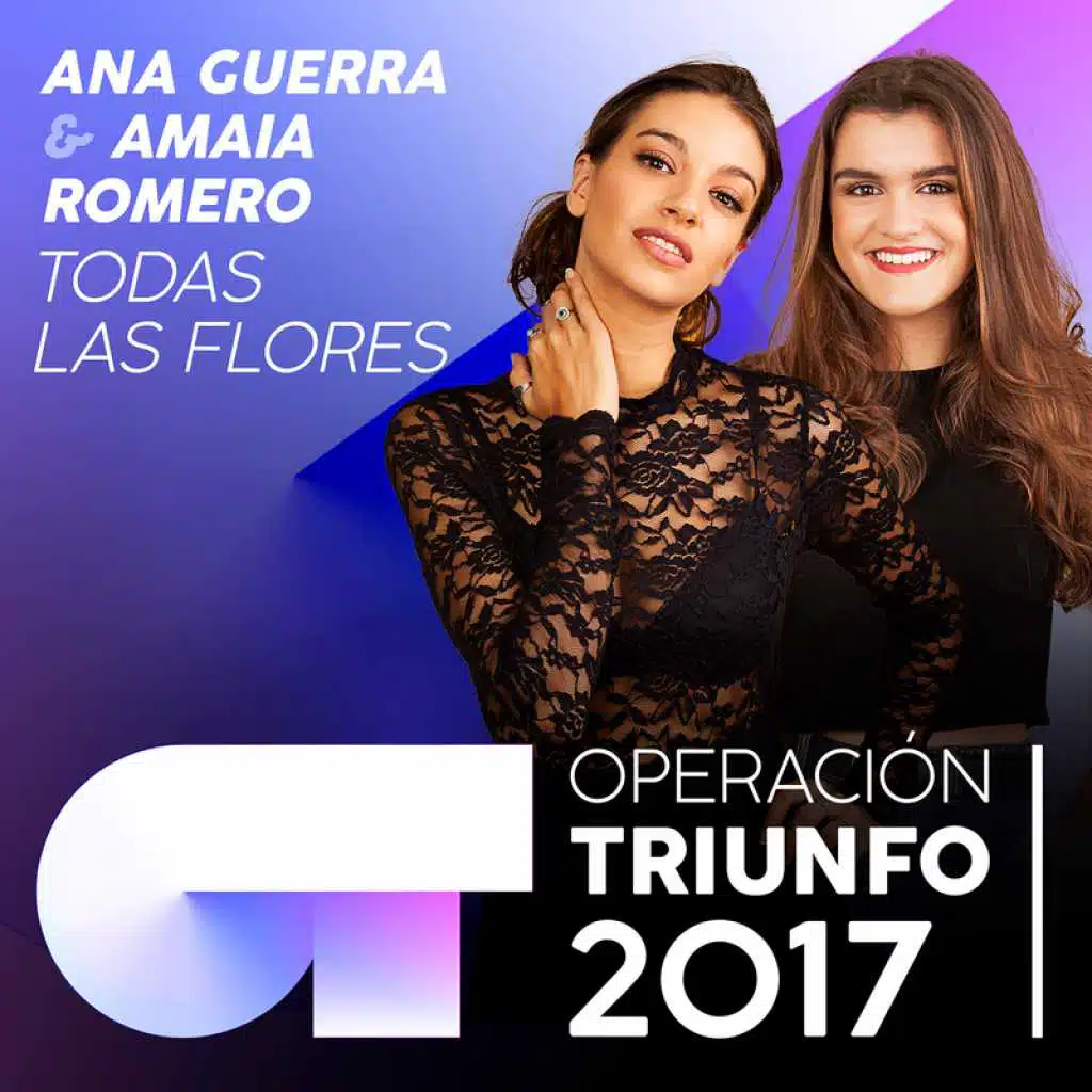 Todas Las Flores (Operación Triunfo 2017)