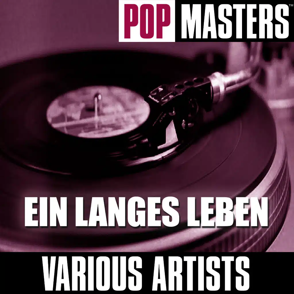 Pop Masters: Ein Langes Leben