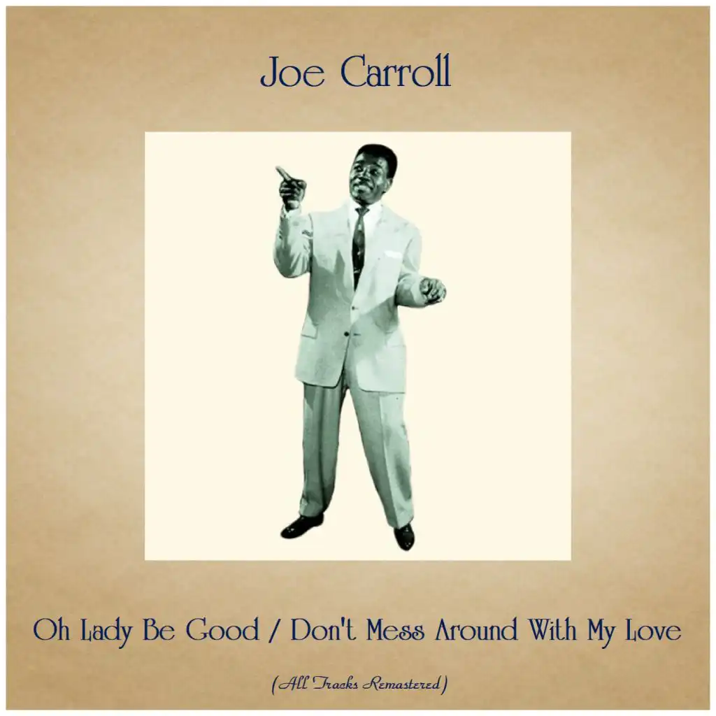 Don't Mess Around With My Love (Remastered 2019)