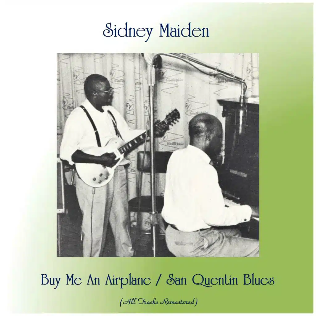 Buy Me An Airplane / San Quentin Blues (Remastered 2019)
