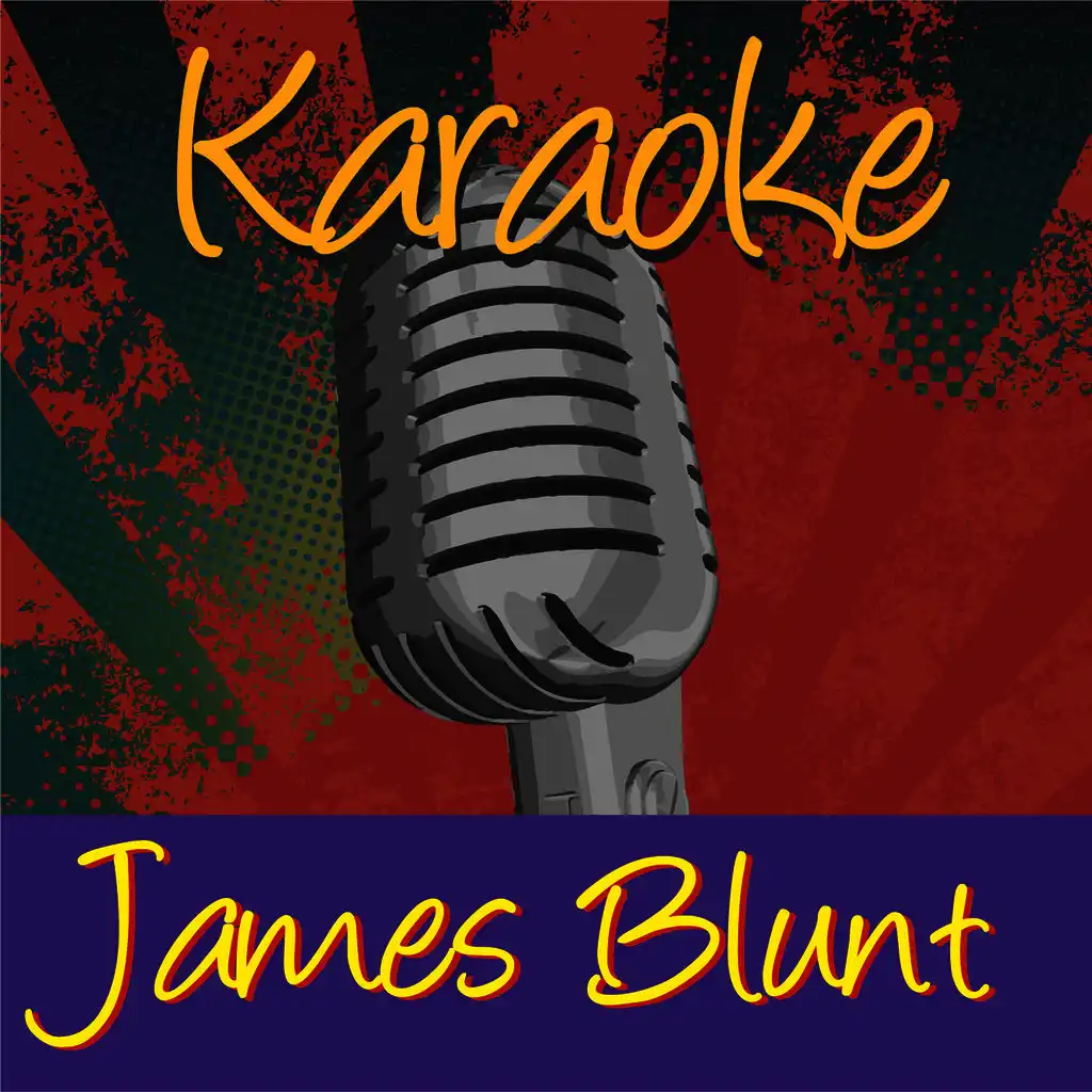 Karaoke - James Blunt