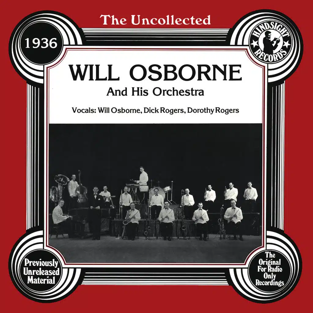 The Uncollected: Will Osborne And His Orchestra
