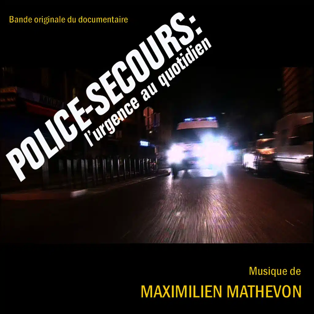 Police-Secours : L'Urgence Au Quotidien