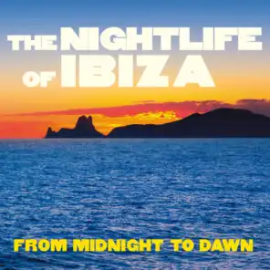 The Nightlife of Ibiza