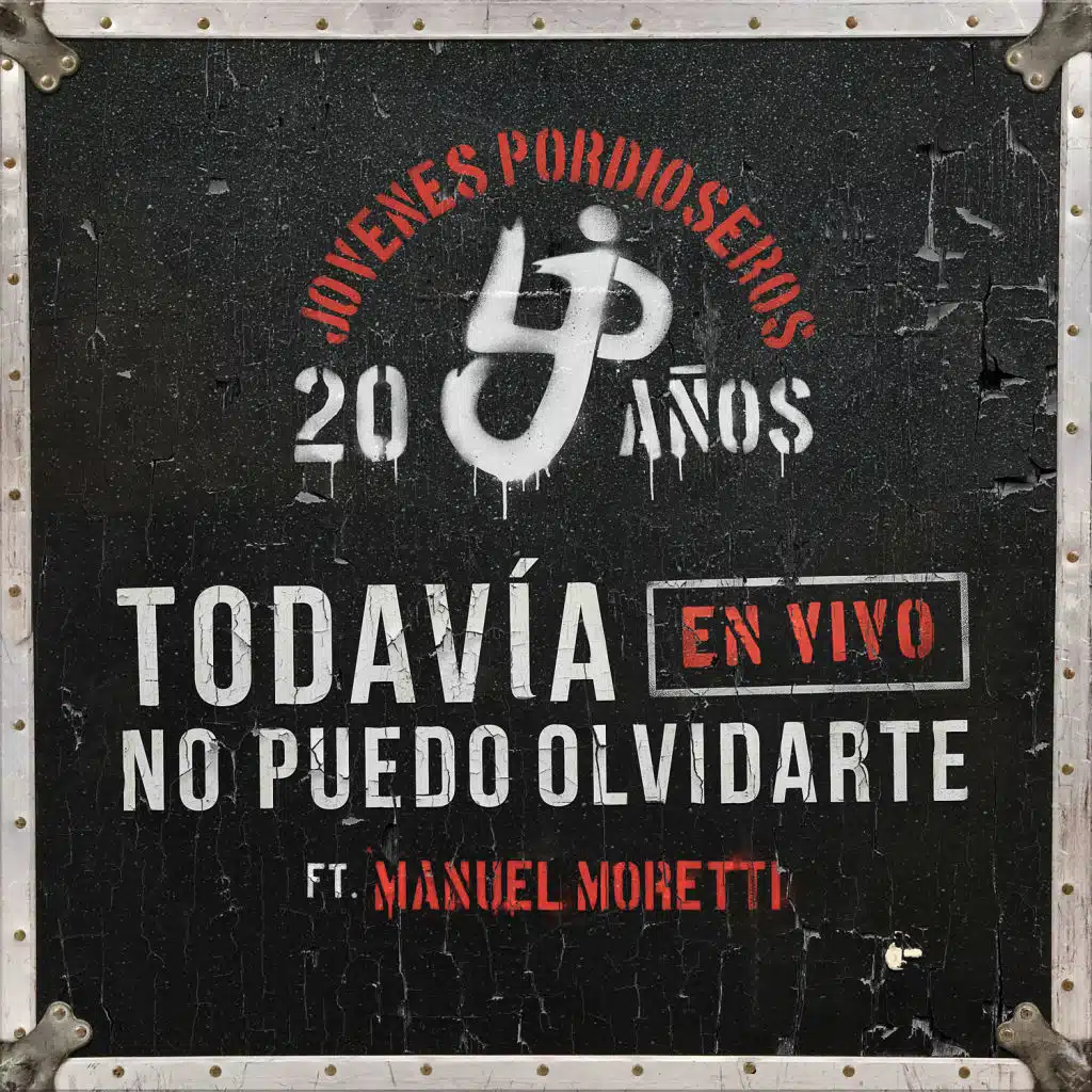 Todavía No Puedo Olvidarte (En Vivo) [feat. Manuel Moretti]