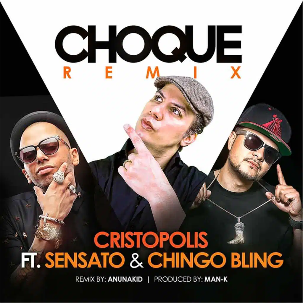 Choque (Remix) [feat. Sensato & Chingo Bling]