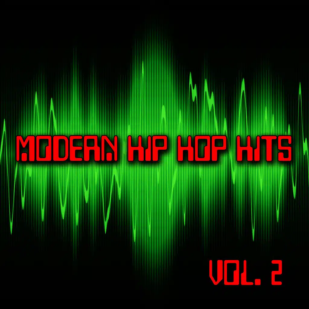Modern Hip Hop Hits Vol. 2