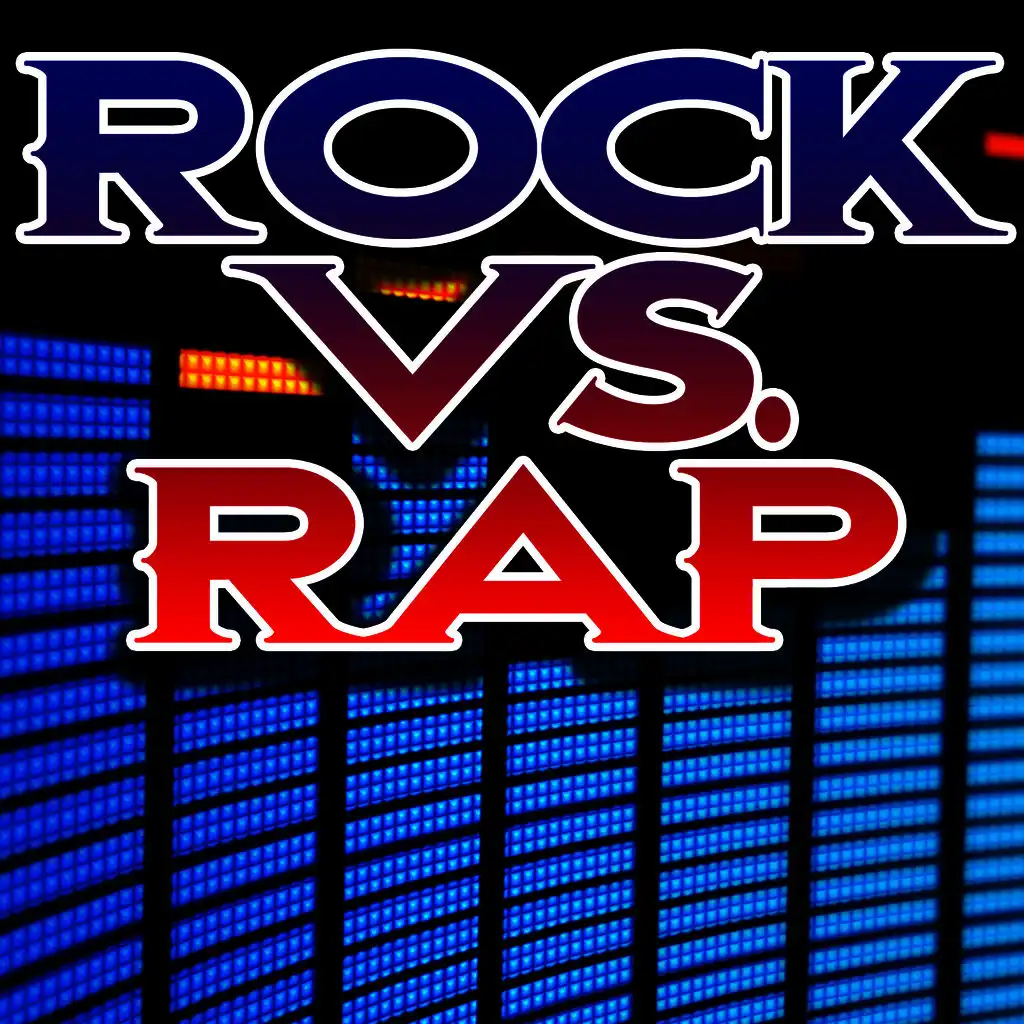 Rock Vs. Rap