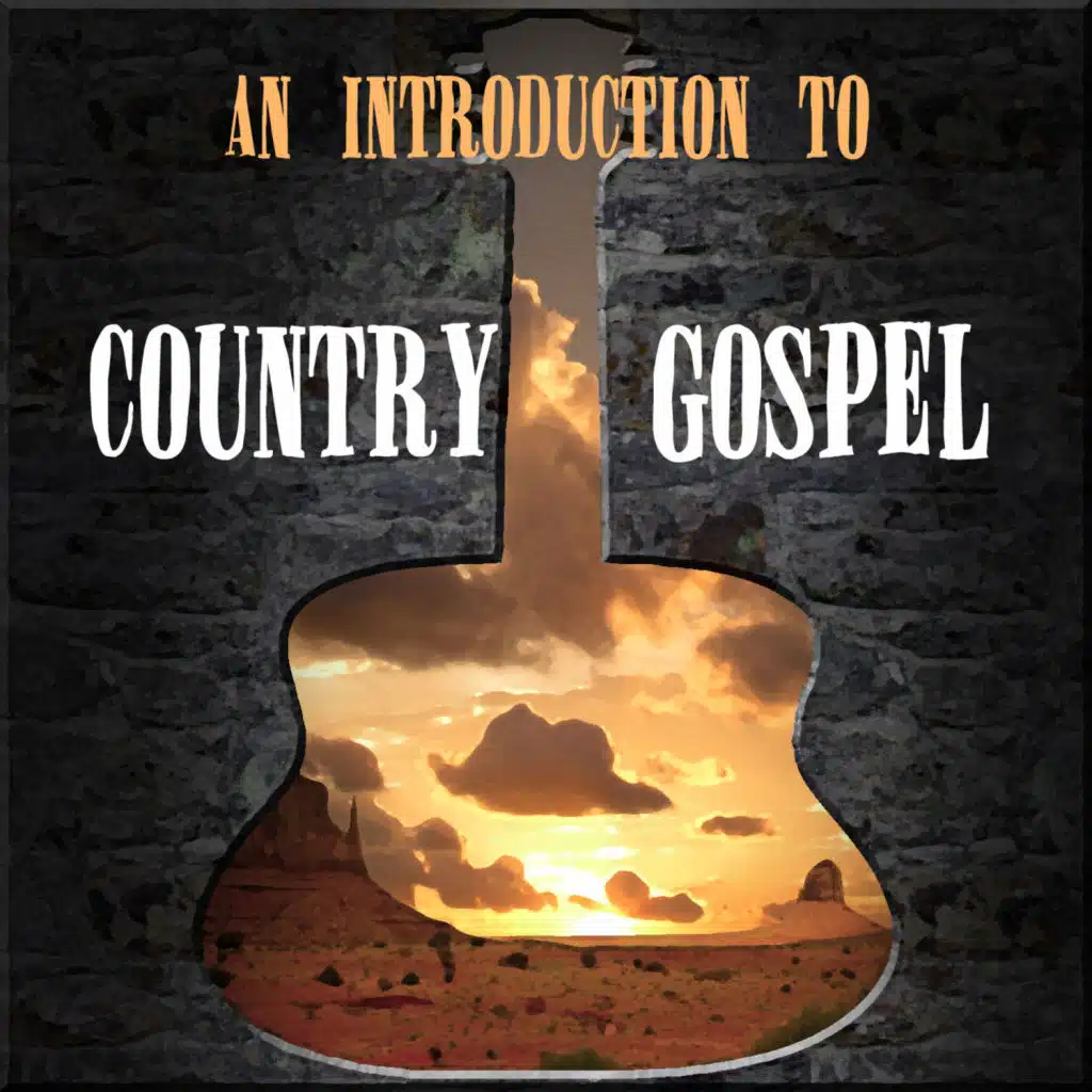 An Introduction To Country Gospel