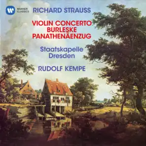 Strauss, R: Violin Concerto, Op. 8, Burleske for Piano and Orchestra & Panathenäenzug, Op. 74