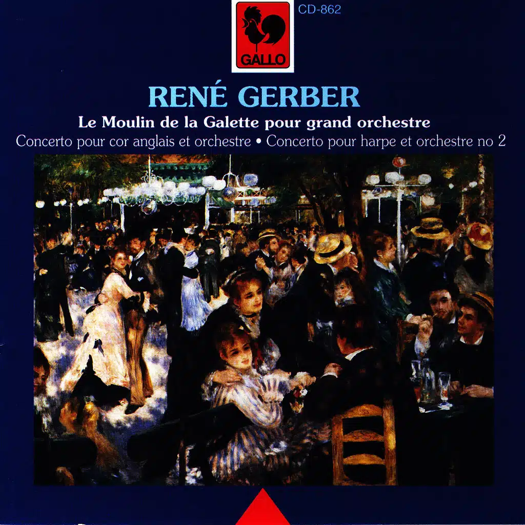 René Gerber: Le Moulin de la Galette, Concerto pour cor anglais, Concerto pour harpe no 2