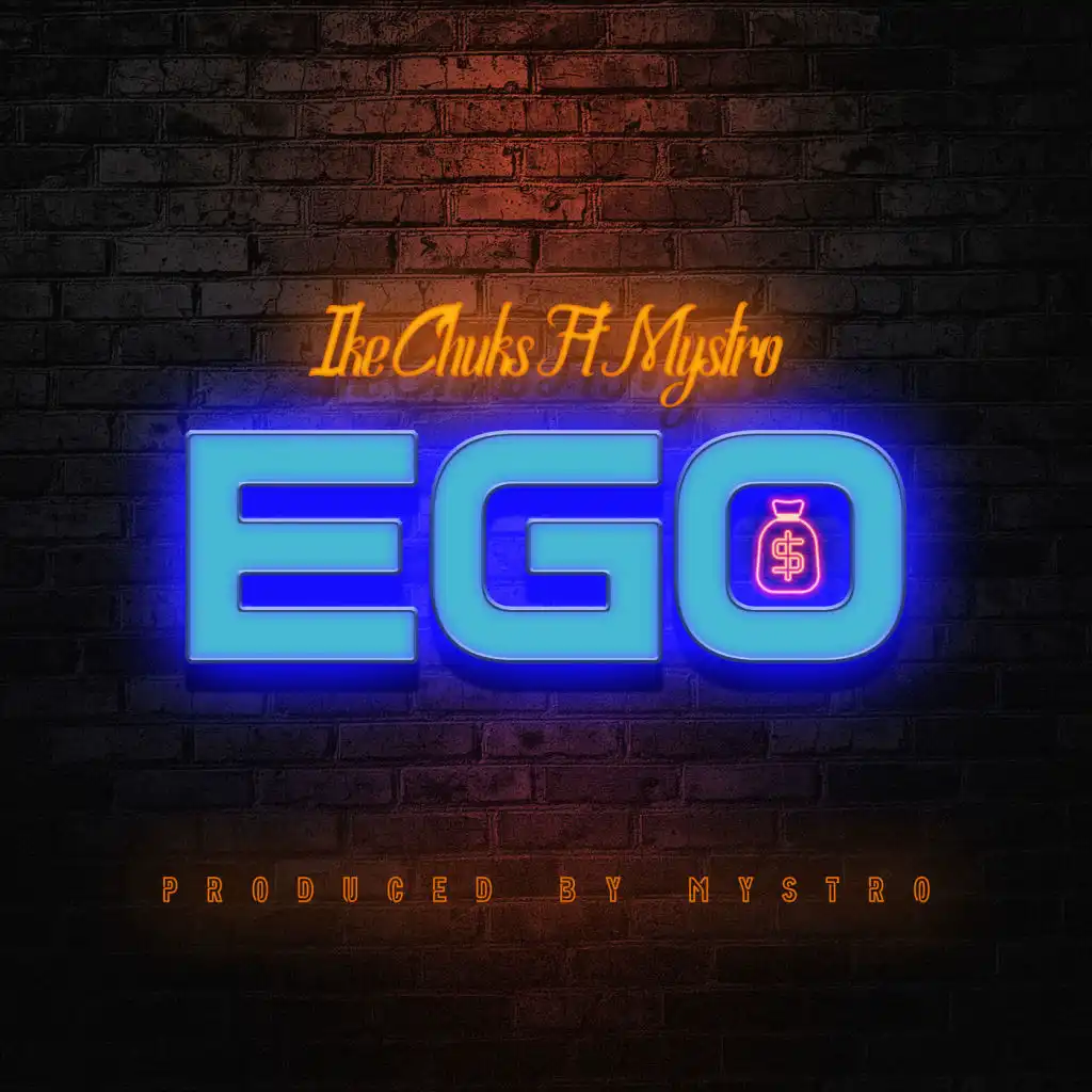 Ego (feat. Mystro)