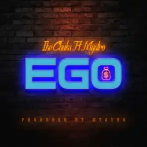Ego (feat. Mystro)