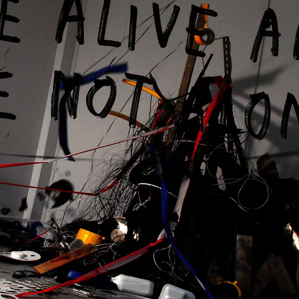 We're Alive, And We're Not Alone